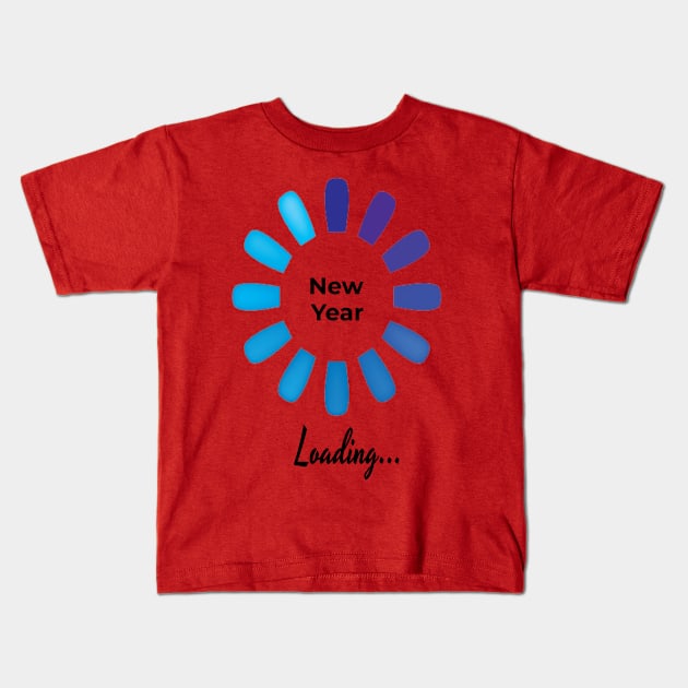 Funny New Year's Eve Loading Kids T-Shirt by musicanytime